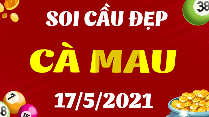 du-doan-xo-so-ca-mau-17-4-2021
