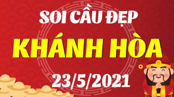 du-doan-xo-so-khanh-hoa-23-5-2021