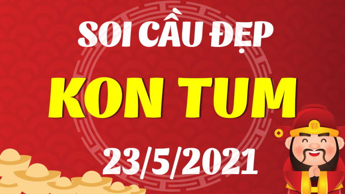 du-doan-xo-so-kon-tum-23-5-2021