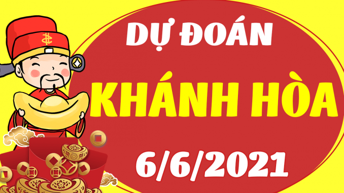 Du-doan-xo-so-khanh-hoa-6-6-2021